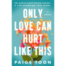 Only Love Can Hurt Like This