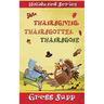 Thanksgiving, Thanksgotten, Thanksgone