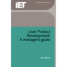 Lean Product Development: A Manager's Guide