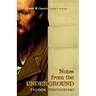 Notes from the Underground