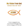 My Vision From God