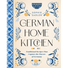 German Home Kitchen: Traditional Recipes That Capture the Flavors of Germany