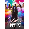 Amber Wants To Fit In