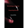 Microbiology of the Iron - Depositing Bacteria