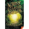 Across the Enchanted Border