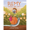 Remy, Where Are You?