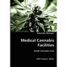 Medical Cannabis Facilities