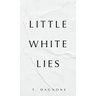 Little White Lies