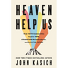 Heaven Help Us: How Faith Communities Inspire Hope, Strengthen Neighborhoods, and Build the Future