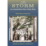 The Storm: An Antebellum Tale of Key West