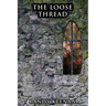 The Loose Thread