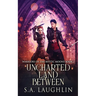 Uncharted Land Between