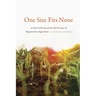 One Size Fits None: A Farm Girl's Search for the Promise of Regenerative Agriculture