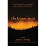 The Commission: The God Who Calls Us to Be a Voice During a Pandemic, Wildfires, and Racial Violence