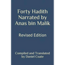 Forty Hadith Narrated by Anas bin Malik: Revised Edition