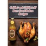 Grillin' and Chillin': 97 Beer-Can Chicken Recipes