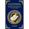Clitophon: The Unfinished Conversation - Plato's Mysterious and Brief Challenge to Socrates' Teaching