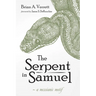 The Serpent in Samuel: A Messianic Motif