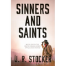Sinners and Saints: Book One in the Erotic Drama Series Appalachian Range