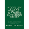Model law school writing - by a model law school writer: Author of 6 published model bar exam essays February 2012