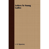 Letters to Young Ladies