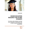 Higher Education Resiliency for At-Risk Students