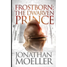 Frostborn: The Dwarven Prince
