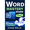 Word Mastery: From Beginners to Experts