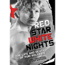 Red Star White Nights: The Life and Death of Yuri Soloviev