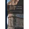 The Diesel Engine