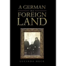 A German in a Foreign Land
