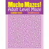 Mucho Mazes! Adult Level Maze Activity Book