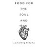 Food for the Soul and Heart