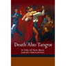 Death Also Tangos: A Tale of New Bern