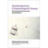 Contemporary Criminological Issues: Moving Beyond Insecurity and Exclusion
