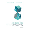 Business Ethics: An Economically Informed Perspective