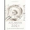 Atlantis 2021 - Lost continent discovered
