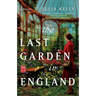 The Last Garden in England
