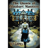 The Ghosts of Blaubart Mansion
