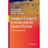 European Solidarity in Action and the Future of Europe: Views from the Capitals