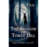 The Shadow of Tower Hill
