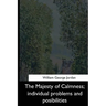 The Majesty of Calmness: individual problems and posibilities