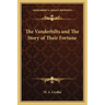 The Vanderbilts and The Story of Their Fortune