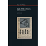 Dada 1916 in Theory: Practices of Critical Resistance