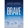 Brave: 50 Everyday Acts of Courage to Thrive in Work, Love and Life