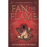 Fan the Flame: The Elemental Gods Book Two