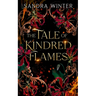 The Tale of Kindred Flames: A Dark Fantasy Romance