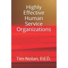 Highly Effective Human Service Organizations