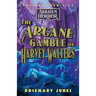 The Arcane Gamble of Harvey Walters: An Arkham Horror Novel