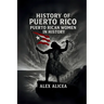 Puerto Rican Women in History Rebels, Workers, and Visionaries: History of Puerto Rico